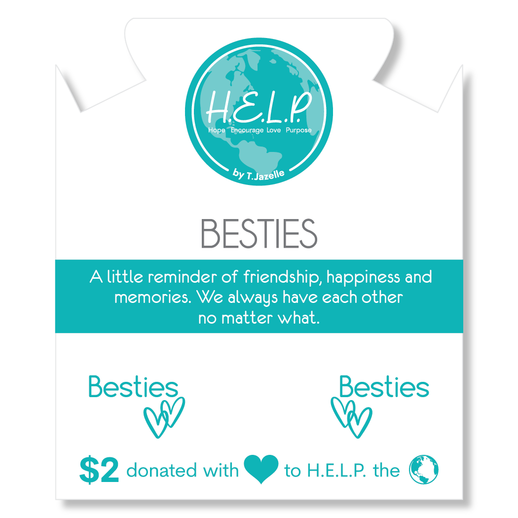 Besties Charm with Teal Selenite Charity Bracelet